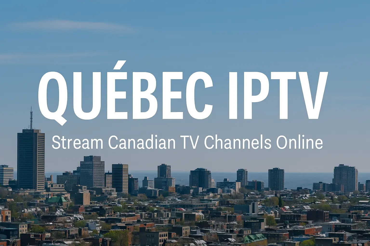Québec IPTV